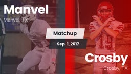 Matchup: Manvel  vs. Crosby  2017