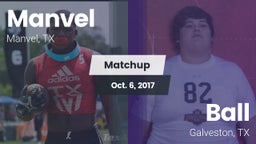 Matchup: Manvel  vs. Ball  2017