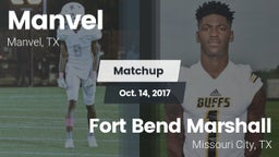 Matchup: Manvel  vs. Fort Bend Marshall  2017