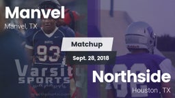 Matchup: Manvel  vs. Northside  2018