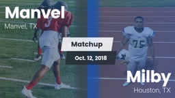 Matchup: Manvel  vs. Milby  2018