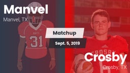 Matchup: Manvel  vs. Crosby  2019