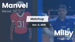 Matchup: Manvel  vs. Milby  2019