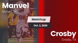 Matchup: Manvel  vs. Crosby  2020