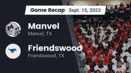 Recap: Manvel  vs. Friendswood  2023