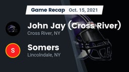 Recap: John Jay  (Cross River) vs. Somers  2021