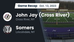 Recap: John Jay  (Cross River) vs. Somers  2023