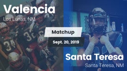 Matchup: Valencia  vs. Santa Teresa  2019