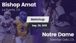 Matchup: Bishop Amat High vs. Notre Dame  2016