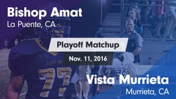 Matchup: Bishop Amat High vs. Vista Murrieta  2016