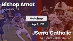 Matchup: Bishop Amat High vs. JSerra Catholic  2017
