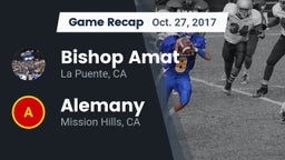 Recap: Bishop Amat  vs. Alemany  2017
