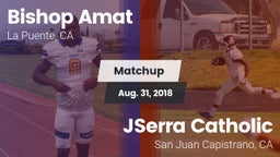 Matchup: Bishop Amat High vs. JSerra Catholic  2018