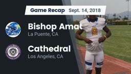 Recap: Bishop Amat  vs. Cathedral  2018