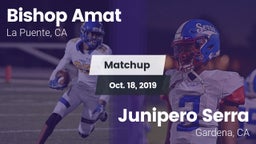 Matchup: Bishop Amat High vs. Junipero Serra  2019