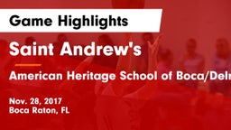 Saint Andrew's  vs American Heritage School of Boca/Delray Game Highlights - Nov. 28, 2017