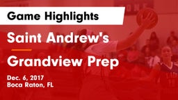 Saint Andrew's  vs Grandview Prep Game Highlights - Dec. 6, 2017