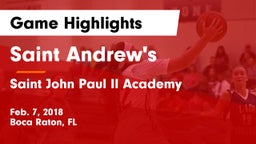 Saint Andrew's  vs Saint John Paul II Academy Game Highlights - Feb. 7, 2018