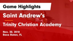 Saint Andrew's  vs Trinity Christian Academy Game Highlights - Nov. 30, 2018