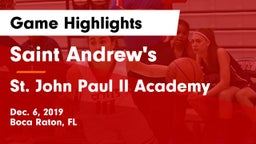 Saint Andrew's  vs St. John Paul II Academy Game Highlights - Dec. 6, 2019