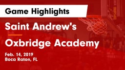 Saint Andrew's  vs Oxbridge Academy Game Highlights - Feb. 14, 2019