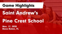 Saint Andrew's  vs Pine Crest School Game Highlights - Nov. 17, 2020
