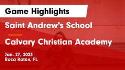 Saint Andrew's School vs Calvary Christian Academy Game Highlights - Jan. 27, 2023