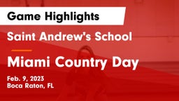 Saint Andrew's School vs Miami Country Day  Game Highlights - Feb. 9, 2023