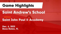 Saint Andrew's School vs Saint John Paul II Academy Game Highlights - Dec. 6, 2023