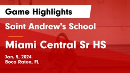 Saint Andrew's School vs Miami Central Sr HS Game Highlights - Jan. 5, 2024