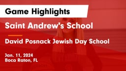 Saint Andrew's School vs David Posnack Jewish Day School Game Highlights - Jan. 11, 2024