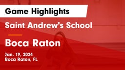 Saint Andrew's School vs Boca Raton  Game Highlights - Jan. 19, 2024