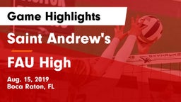 Saint Andrew's  vs FAU High  Game Highlights - Aug. 15, 2019