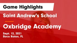 Saint Andrew's School vs Oxbridge Academy Game Highlights - Sept. 13, 2021