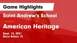 Saint Andrew's School vs American Heritage Game Highlights - Sept. 14, 2021