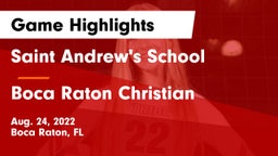 Saint Andrew's School vs Boca Raton Christian  Game Highlights - Aug. 24, 2022