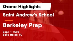 Saint Andrew's School vs Berkeley Prep  Game Highlights - Sept. 1, 2023