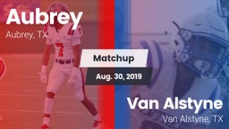 Matchup: Aubrey  vs. Van Alstyne  2019