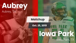 Matchup: Aubrey  vs. Iowa Park  2019