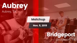 Matchup: Aubrey  vs. Bridgeport  2019