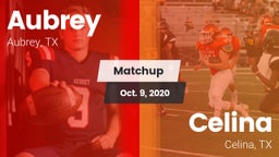 Matchup: Aubrey  vs. Celina  2020