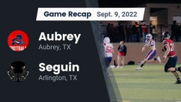 Recap: Aubrey  vs. Seguin  2022