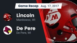 Recap: Lincoln  vs. De Pere  2017