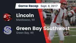 Recap: Lincoln  vs. Green Bay Southwest  2017