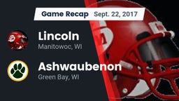 Recap: Lincoln  vs. Ashwaubenon  2017