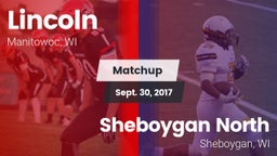 Matchup: Lincoln  vs. Sheboygan North  2017