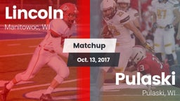 Matchup: Lincoln  vs. Pulaski  2017