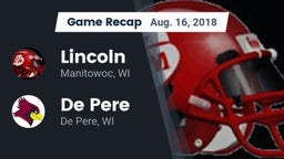 Recap: Lincoln  vs. De Pere  2018