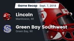 Recap: Lincoln  vs. Green Bay Southwest  2018