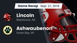Recap: Lincoln  vs. Ashwaubenon  2018